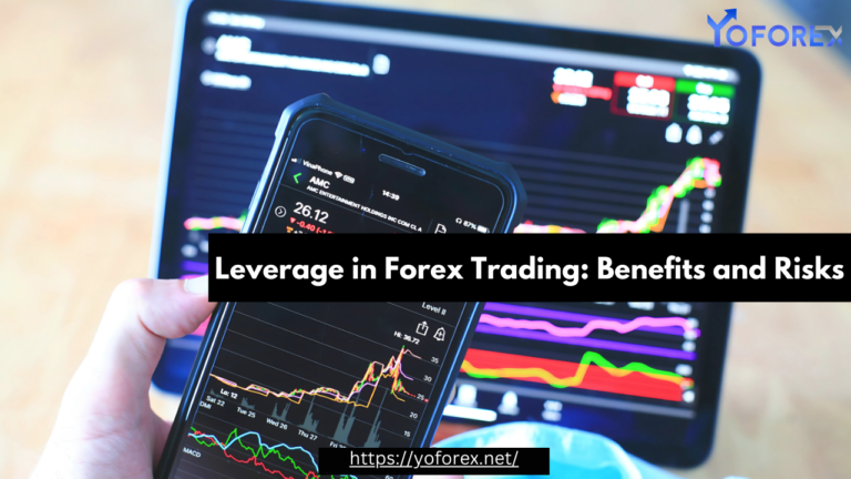 Leverage in Forex Trading: Benefits and Risks