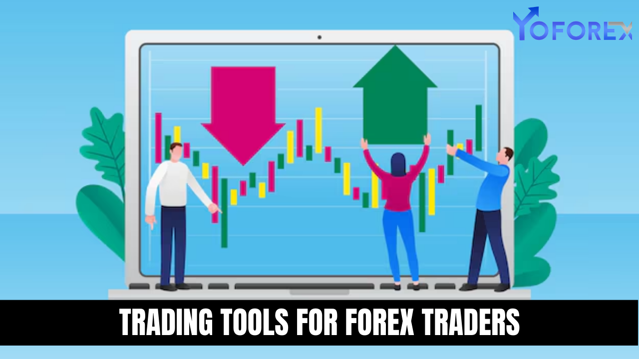 Trading Tools for Forex Traders