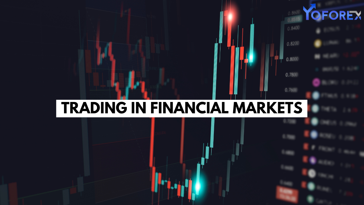 Trading in financial markets