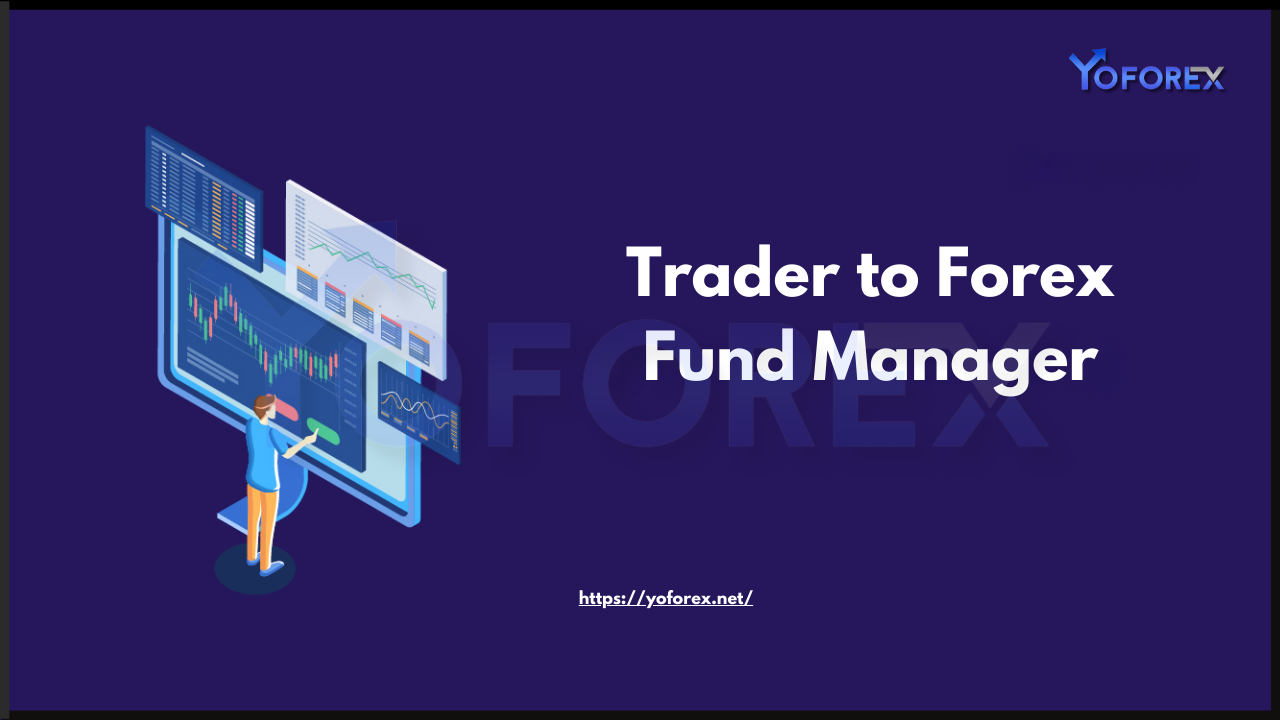 Forex Fund Manager